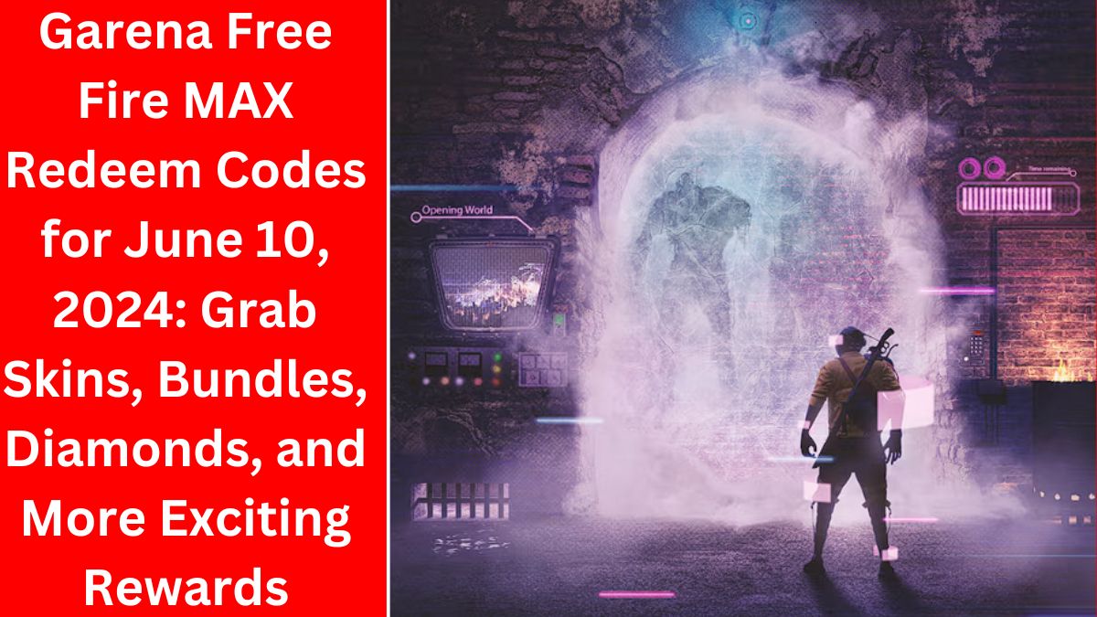 Garena Free Fire MAX Redeem Codes for June 10, 2024: Grab Skins, Bundles, Diamonds, and More Exciting Rewards