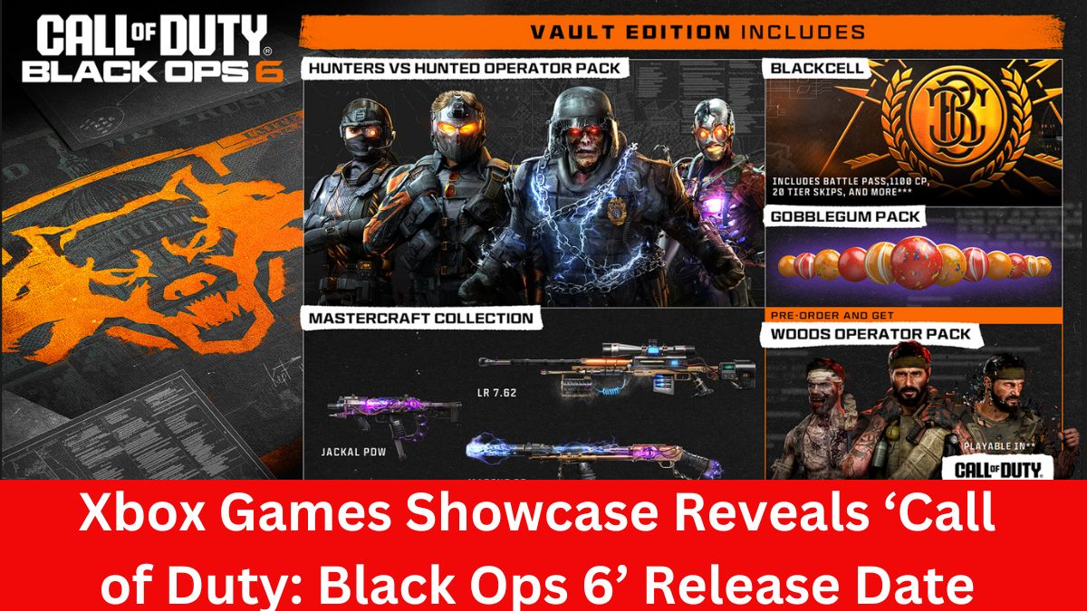 Xbox Games Showcase Reveals ‘Call of Duty: Black Ops 6’ Release Date