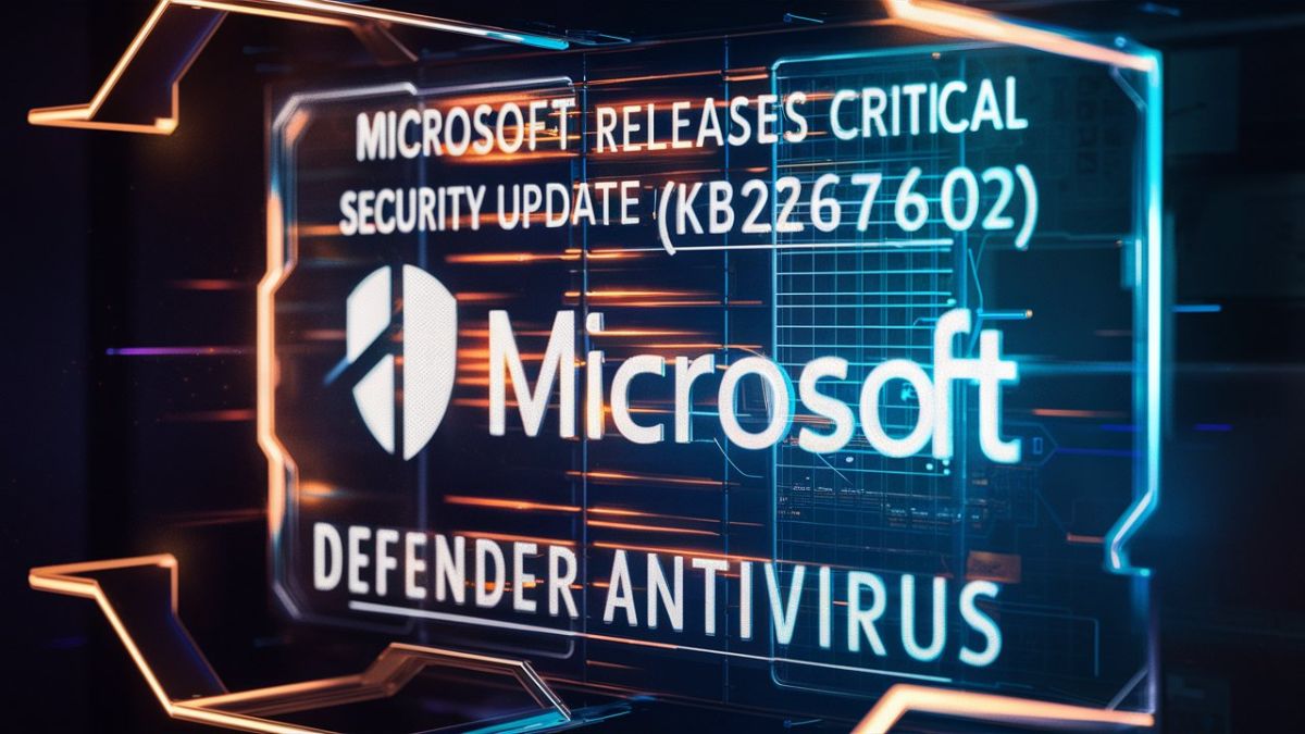 Microsoft Releases Critical Security Update (KB2267602) for Defender Antivirus